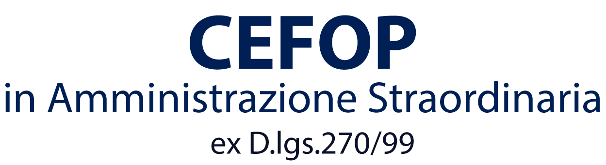 CEFOP in Amministrazione Straordinaria ex D.lgs.270/99